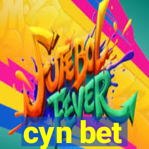 cyn bet